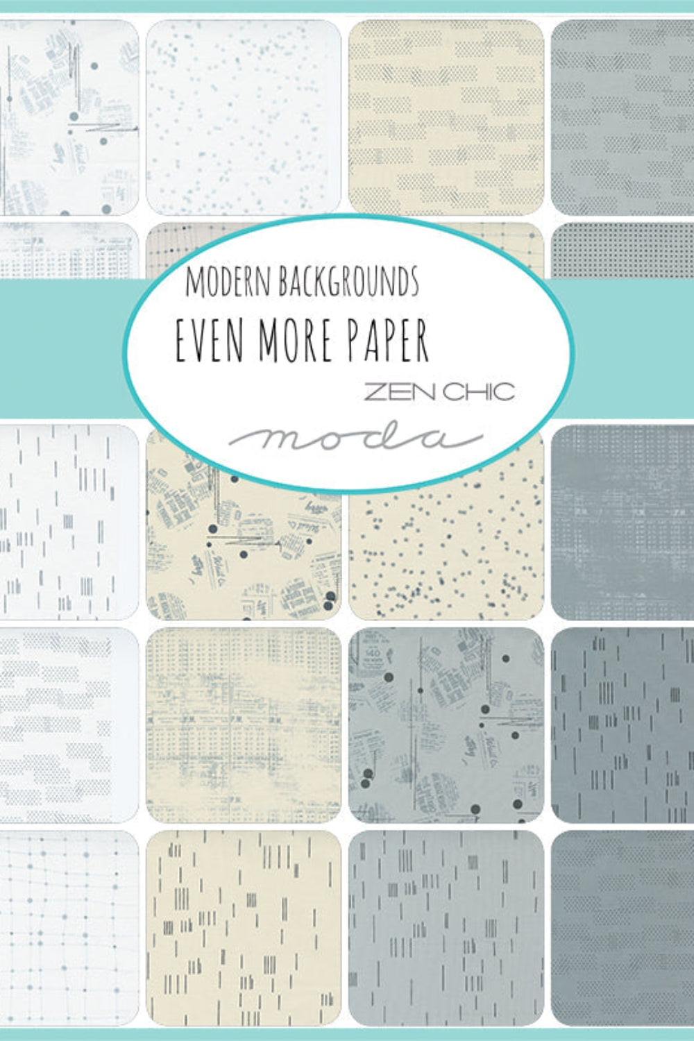 Modern Background Even More Paper fabric collection by Zen Chic for Moda Fabrics, shown as a grid of cream, eggshell, and gray prints around the collection name.