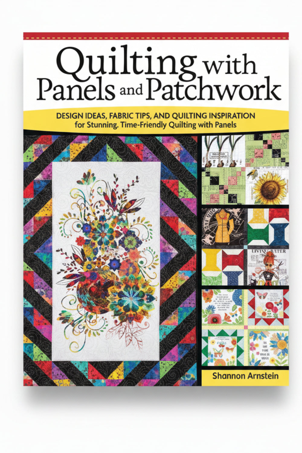Quilting with Panels and Patchwork book cover featuring a colorful floral quilt panel framed by vibrant pieced borders