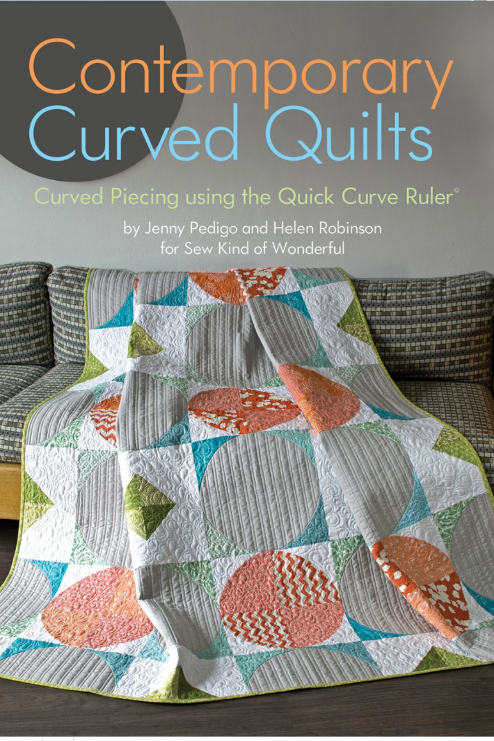 Contemporary Curved Quilts – book – colorful textile design