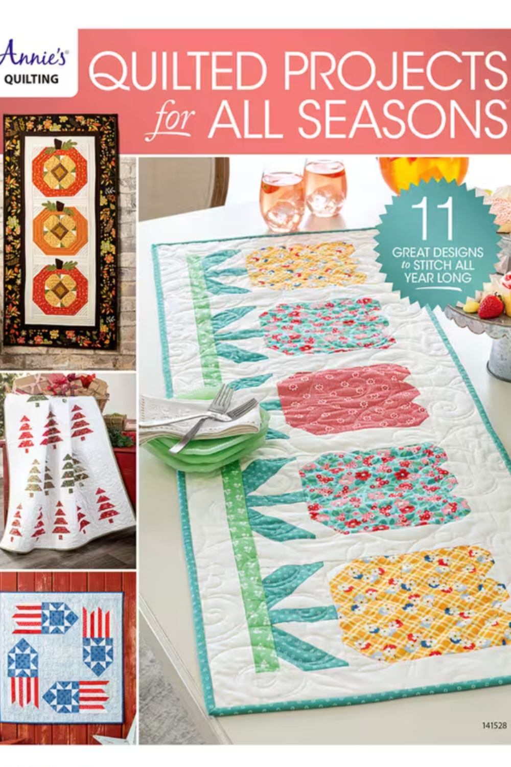 Create beautiful seasonal quilt projects that can be enjoyed throughout the year with Quilted Projects for All Seasons.