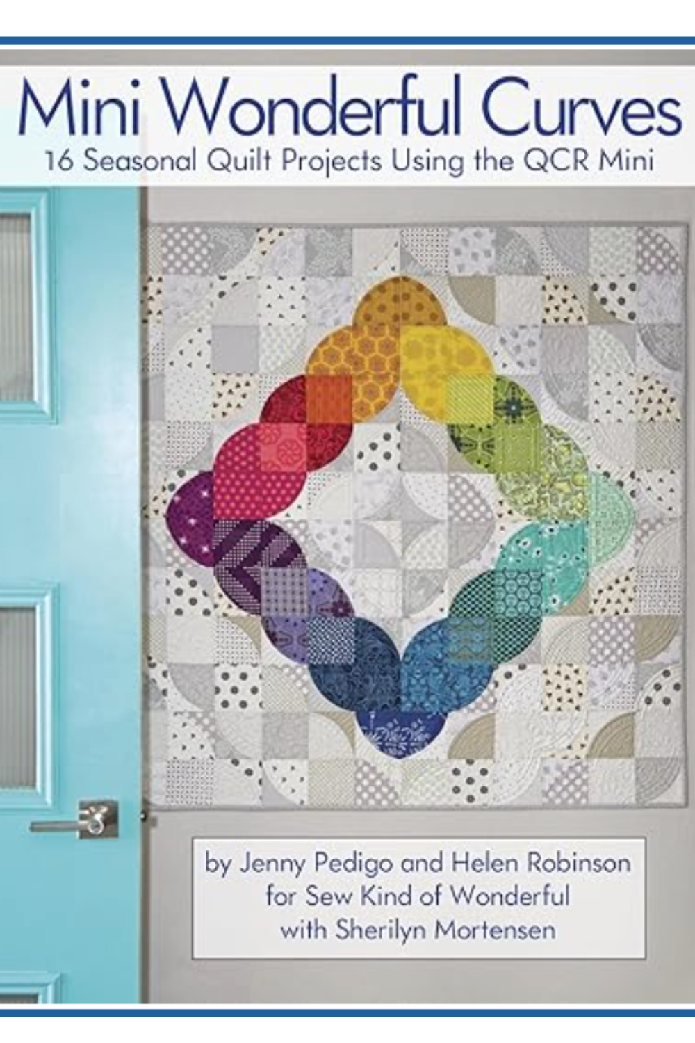 Book cover of 'Mini Wonderful Curves' with a colorful quilt design