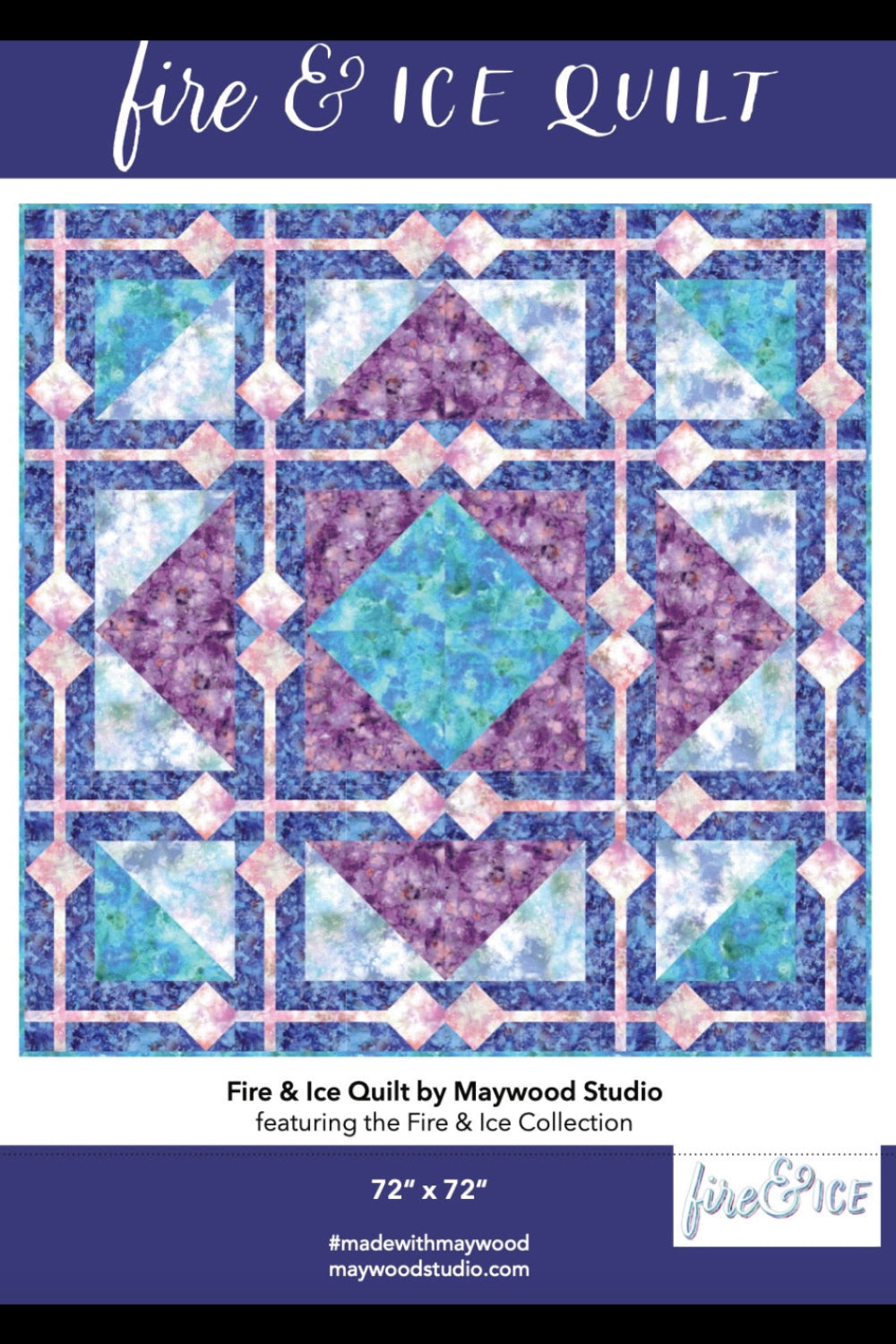 Fire and Ice Quilt by Maywood Studio Digital Download – quilt pattern – colorful textile design