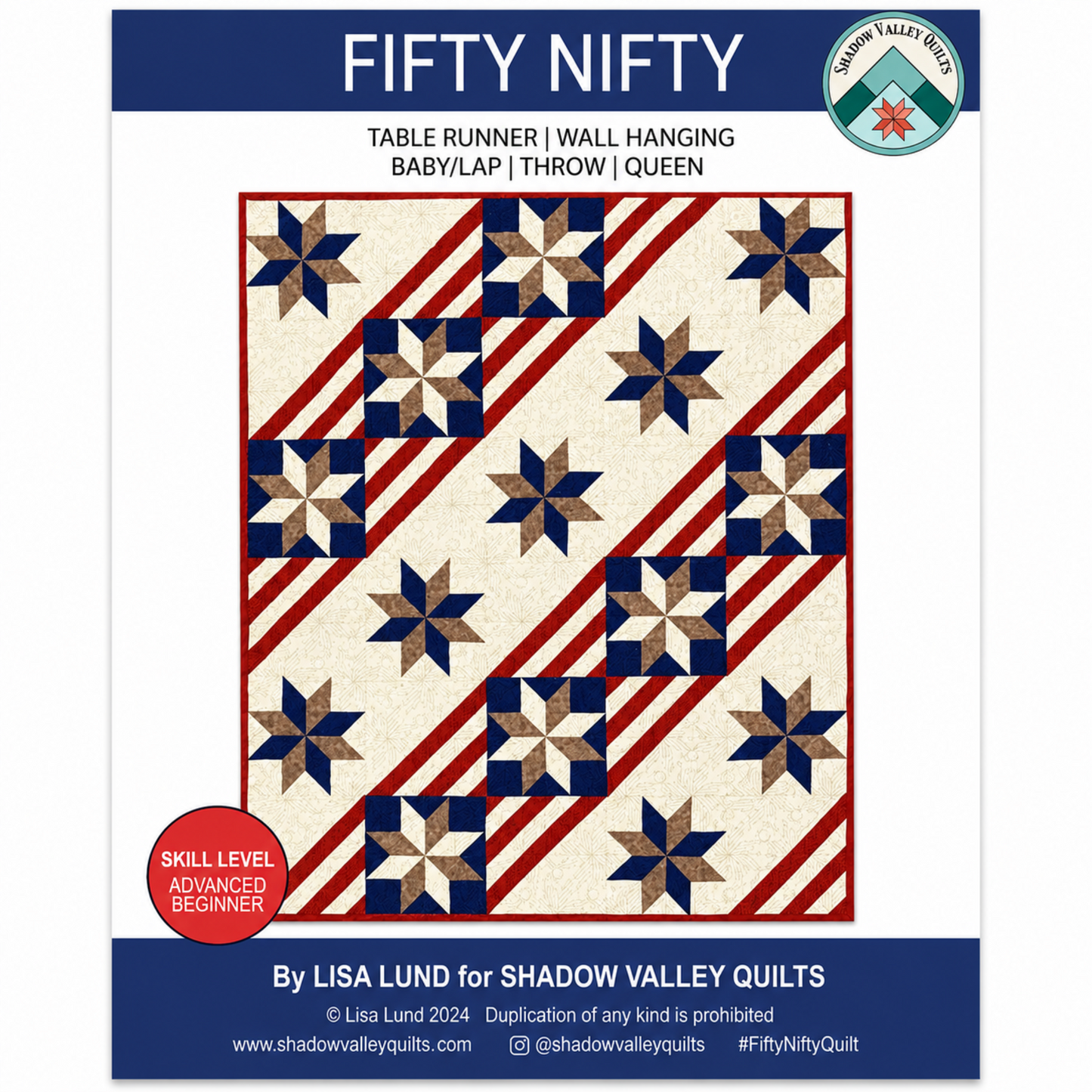 Fifty Nifty quilt pattern cover by Lisa Lund for Shadow Valley Quilts — patriotic Lone Star blocks in navy, tan, and cream on diagonal red and cream striped sashing — advanced beginner skill level — available in table runner, wall hanging, baby/lap, throw, and queen sizes — #FiftyNiftyQuilt