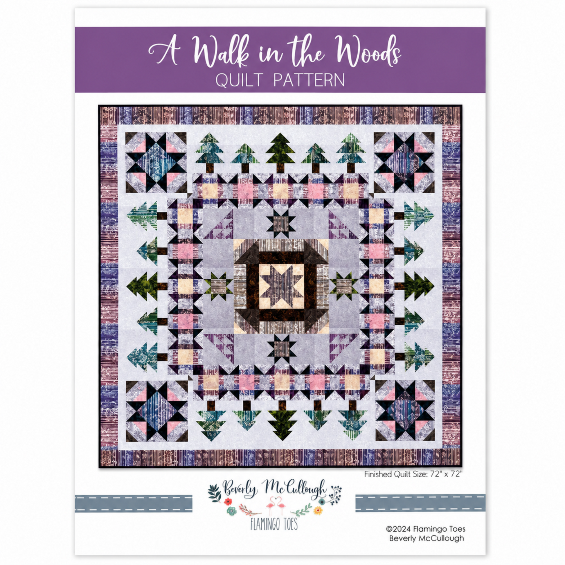 A Walk in the Woods Quilt Pattern cover by Beverly McCullough for Flamingo Toes — churn dash, star, and tree blocks in Expressions Batiks by Riley Blake Designs — 72" × 72" finished size