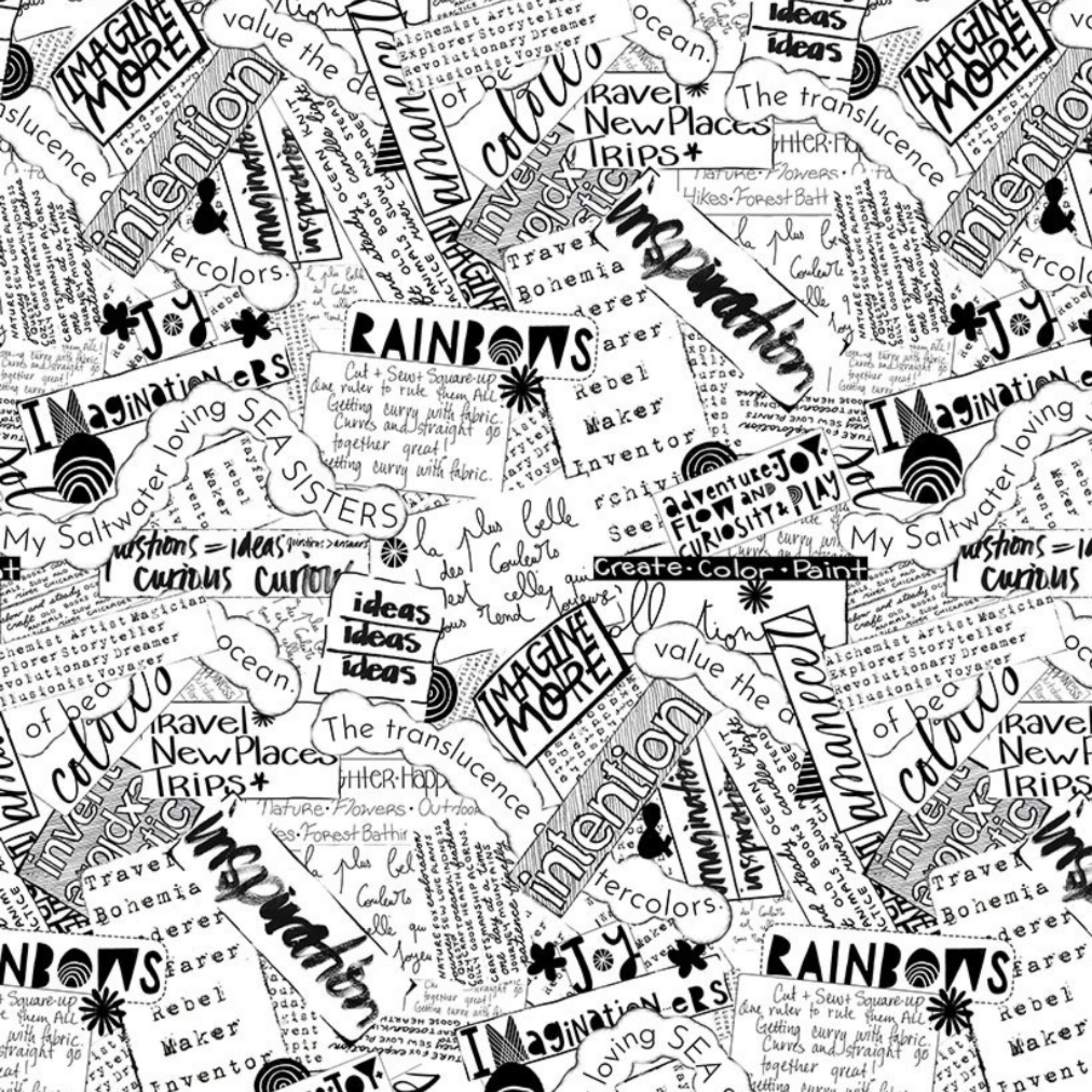 Writing on the Wall Word Collage White quilting cotton close-up — dense black and white collage of overlapping hand-lettered words, cut-out text snippets, and bold typography including Imagine More, Intention, Inspiration, Joy, Rainbows, Sea Sisters, Curious, Maker, Rebel, Inventor, ideas ideas ideas, Create Color Paint — FreeSpirit Fabrics, 100% cotton