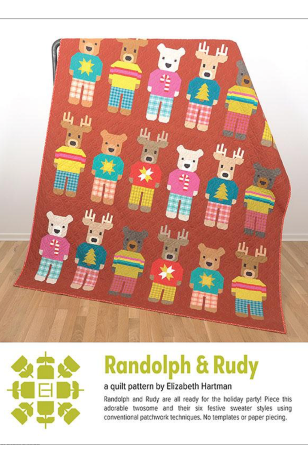 Randolph & Rudy quilt pattern by Elizabeth Hartman – patchwork bear and reindeer in festive holiday sweaters, Christmas quilt 39x50 or 64x73 inches – Shop at IraRobi Quilts
