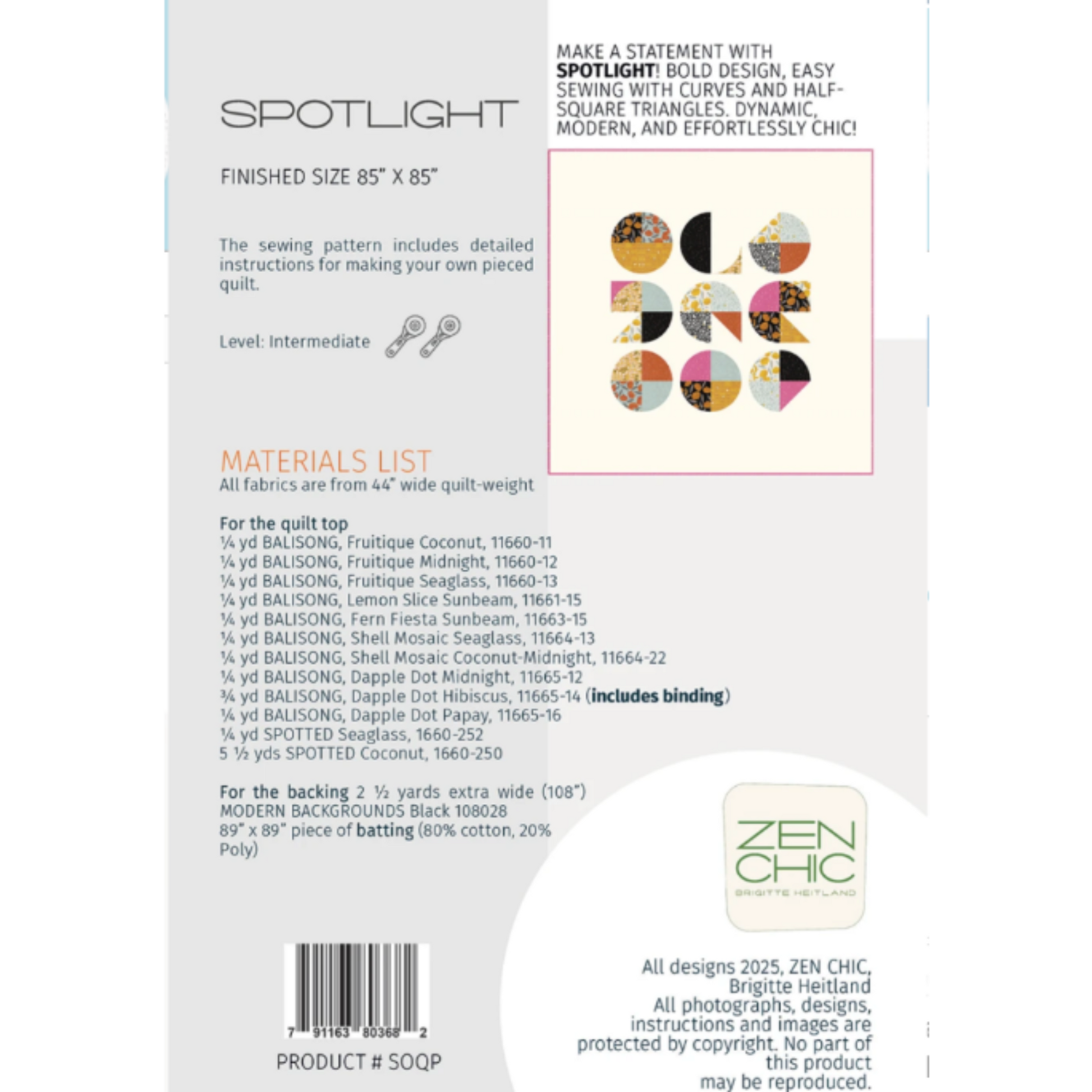 Spotlight quilt pattern back cover showing materials list, finished size 85 x 85 inches, skill level confident beginner, by Zen Chic