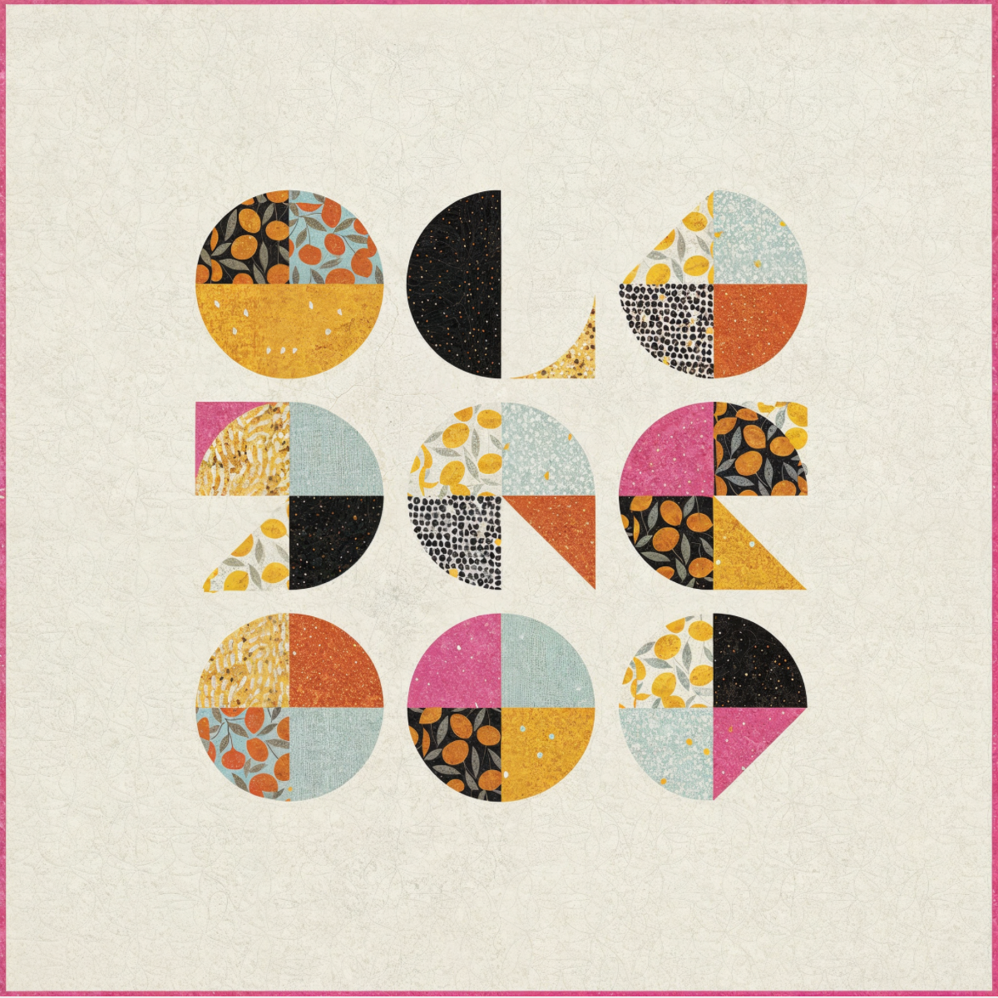 Spotlight quilt pattern layout — nine bold circle blocks in warm orange, pink, aqua, and black on cream background, curves and half-square triangles design by Brigitte Heitland