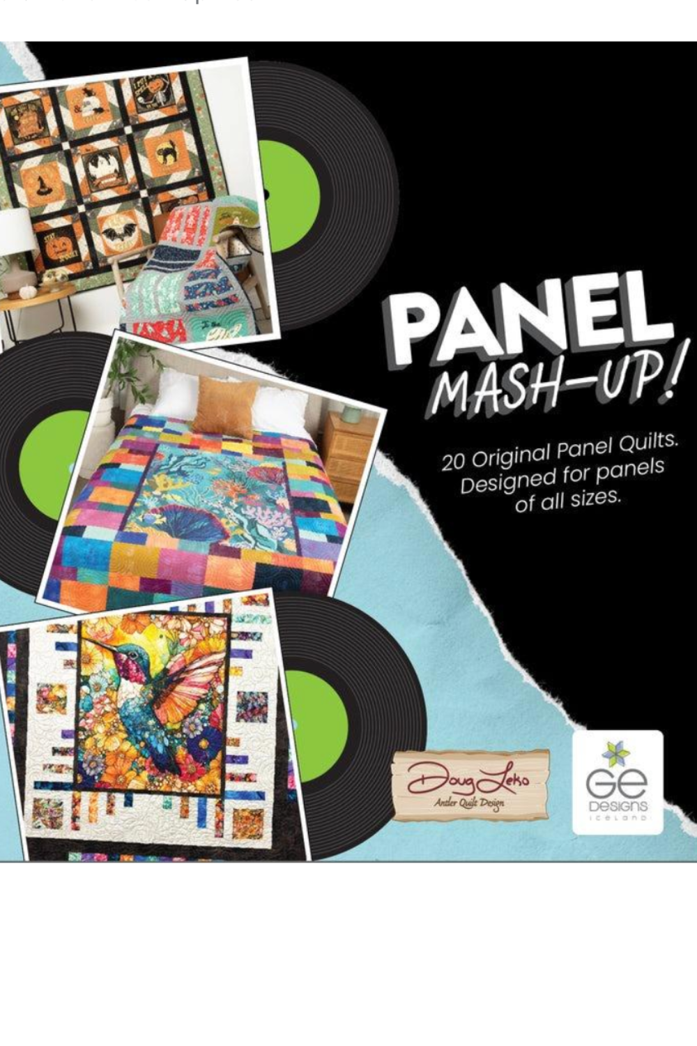 Panel Mash-Up is a brand-new book packed with creative ways to turn fabric panels into dynamic quilts