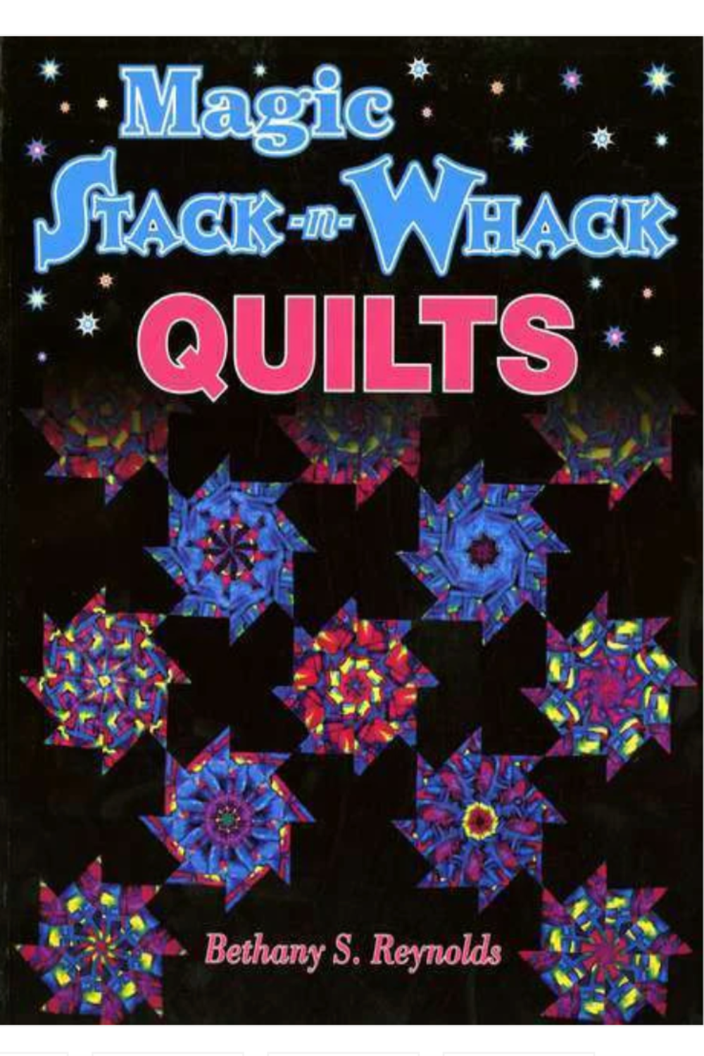 Magic Stack-n Whack Quilts