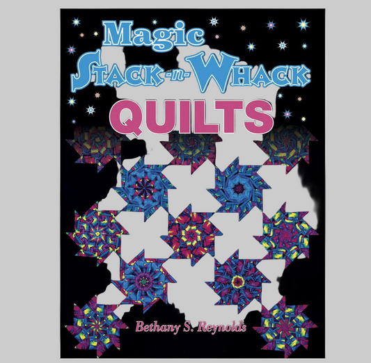 Magic Stack-n Whack Quilts