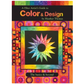 A Fiber Artist Guide to Color & Design The Basics & Beyond
