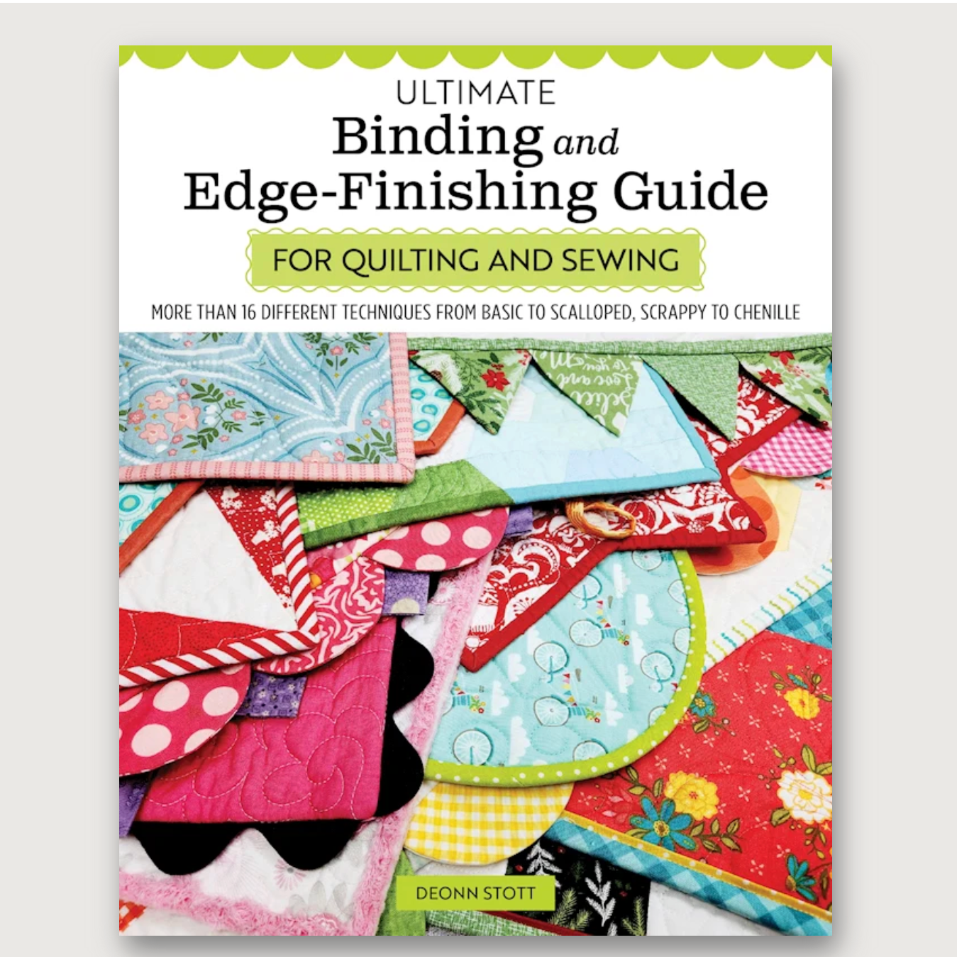 Ultimate Binding and Edge-Finishing Guide for Quilting and Sewing