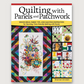Quilting with Panels and Patchwork