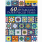 60 Fabulous Paper-Pieced Stars Second Edition