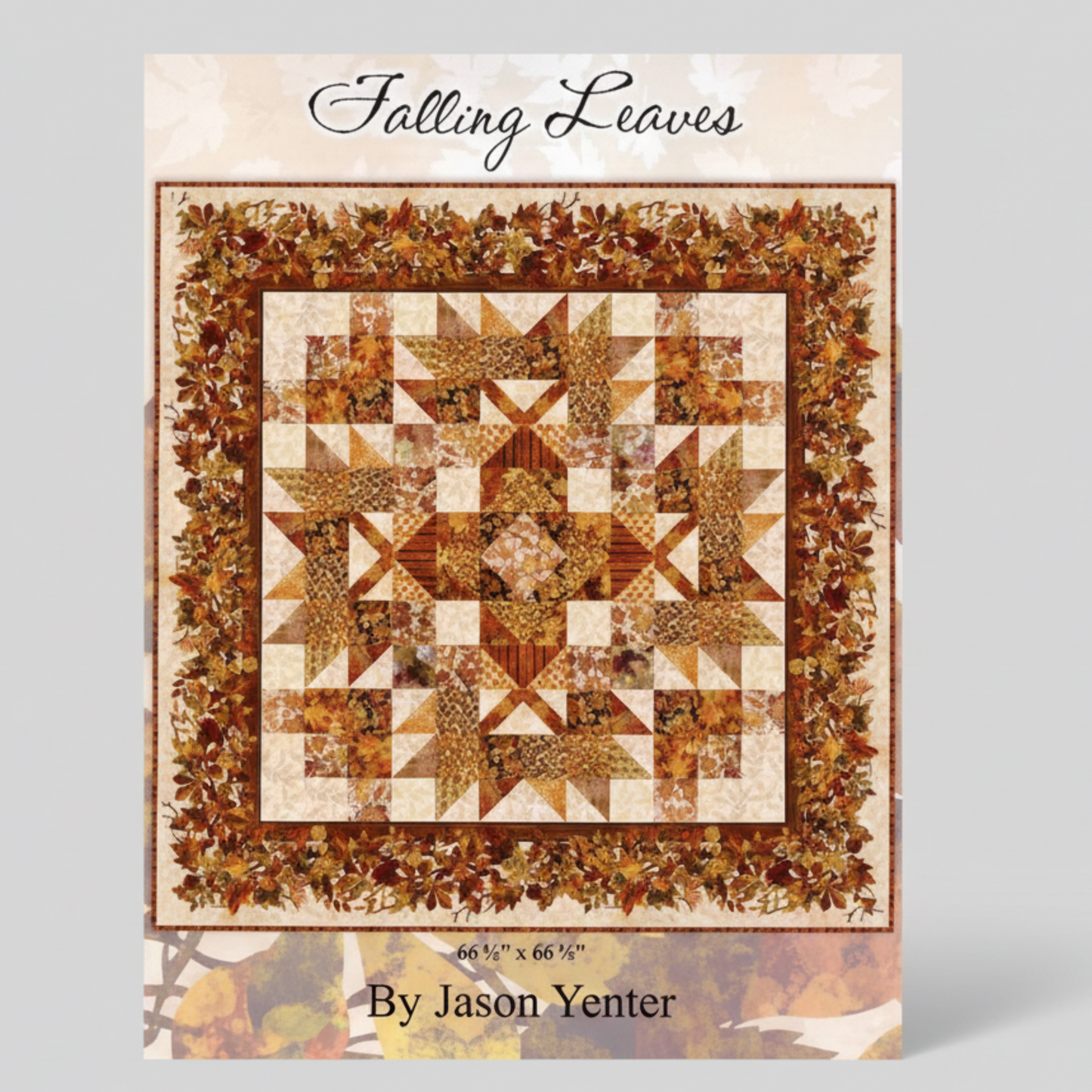 Quilt pattern cover titled 'Falling Leaves' by Jason Yenter with a star quilt design.