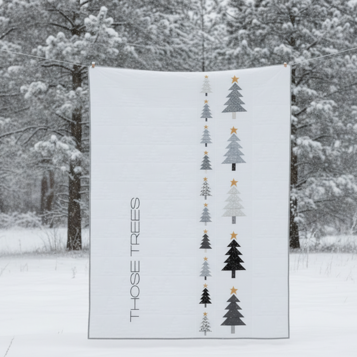 Those Trees Quilt Pattern