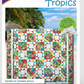Cozy Quilt Designs Tropics quilt pattern with colorful design and palm tree background