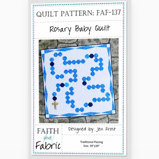 Rosary Baby Quilt pattern cover by Faith and Fabric featuring blue rosary-inspired quilt design by Jen Frost