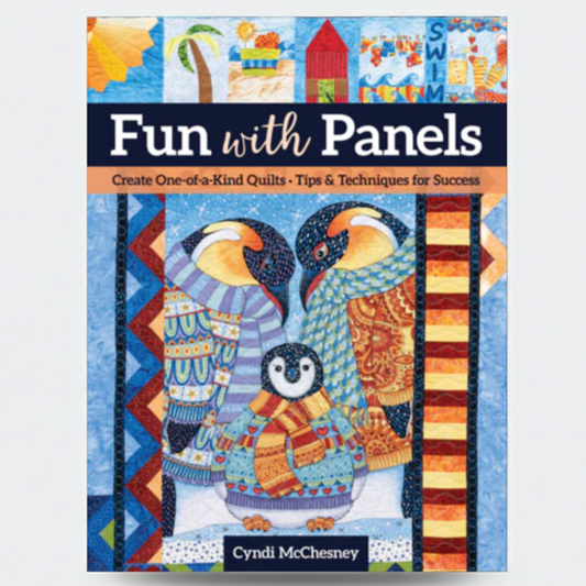 Fun with Panels quilt book cover featuring colorful panel quilt designs by Cyndi McChesney