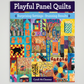 Playful Panel Quilts